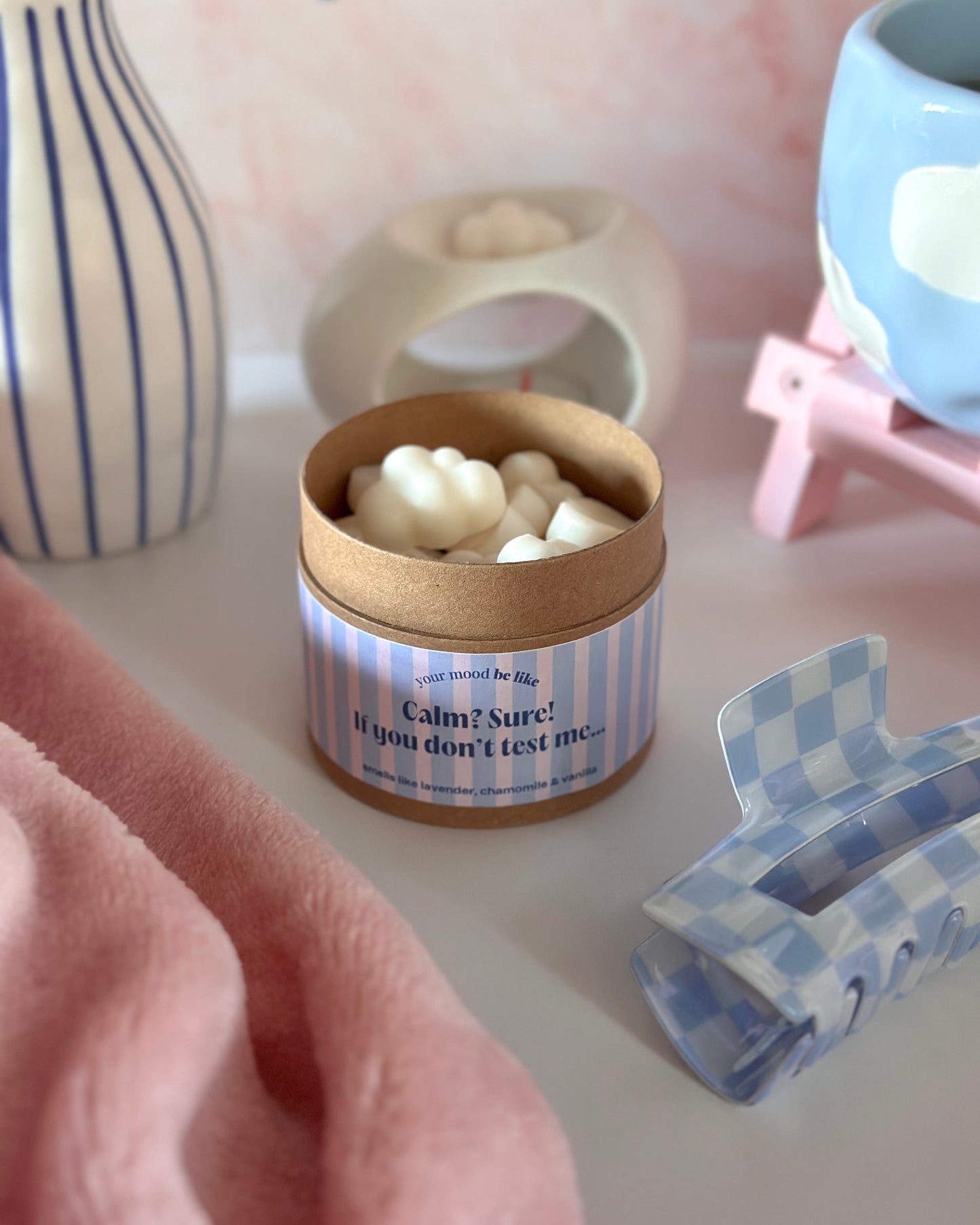 Wax melts "Calm? Sure! If you don’t test me..."