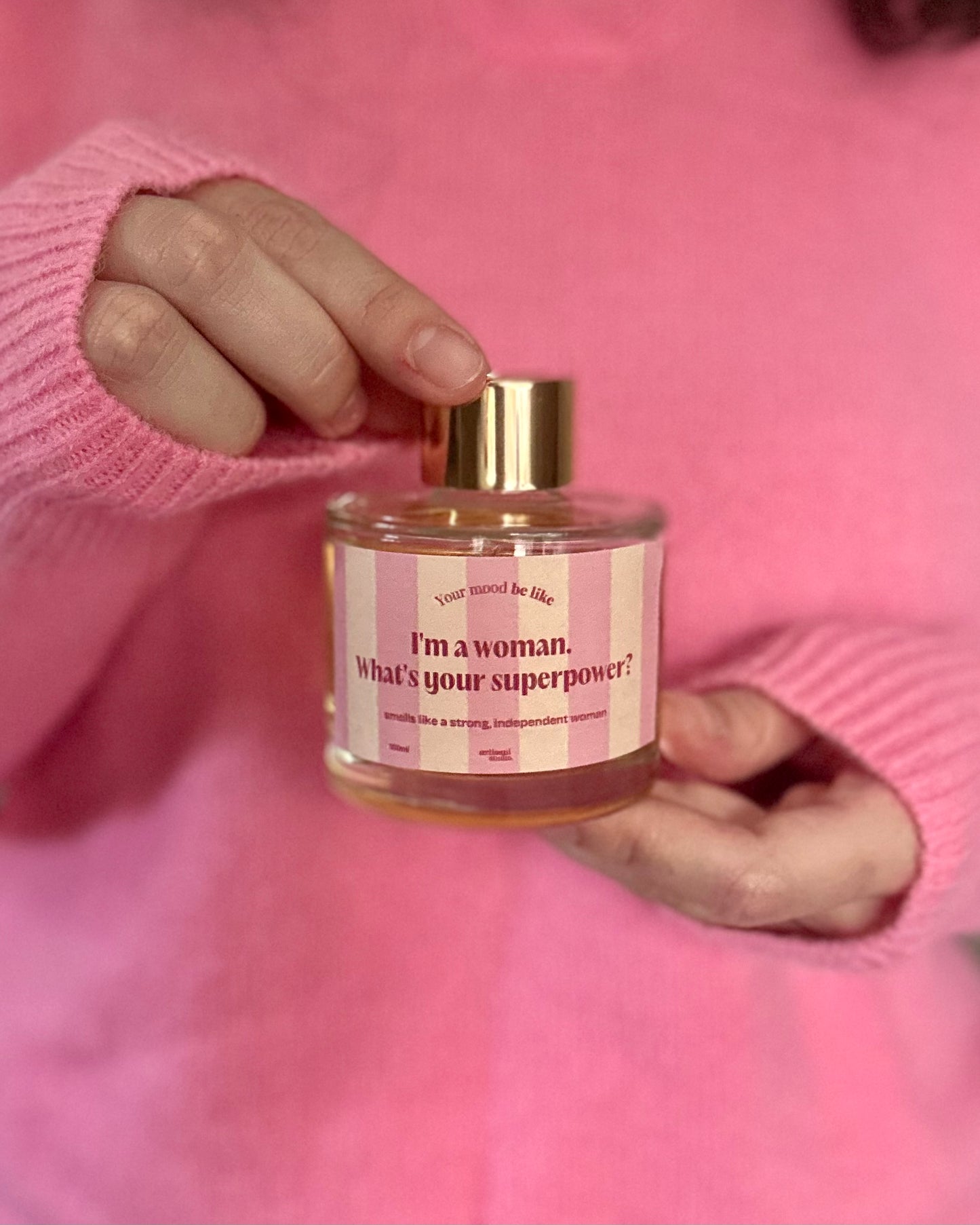 Reed Diffuser 100ml "I'm a Woman. What's your superpower?"