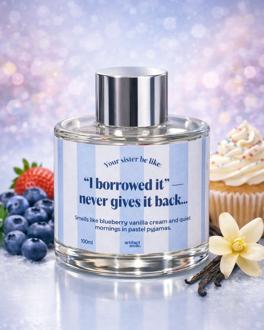 Reed Diffuser 100ml "I borrowed it - never gives it back..."