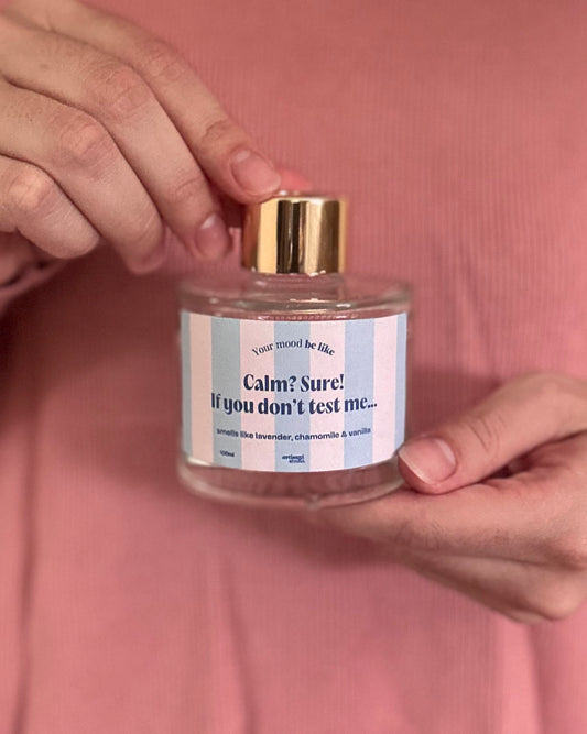 Difusor de Varetas 100ml "Calma? Claro! Se não me testar..."