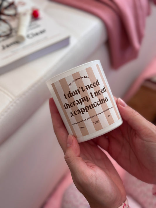 Vela "Não preciso de terapia, preciso de um cappuccino"