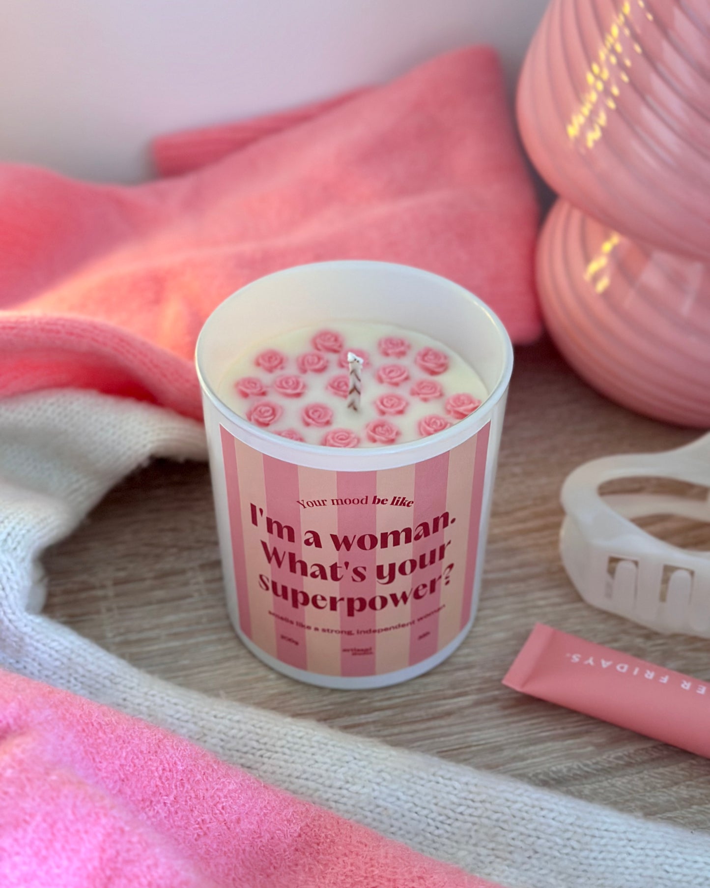 Candle "I'm a woman. What's your superpower?"