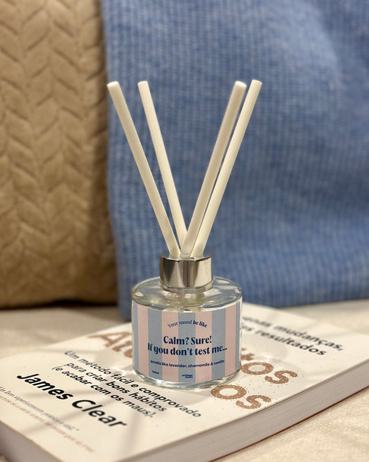 Reed Diffuser 100ml "Calm? Sure! If you don't test me..."