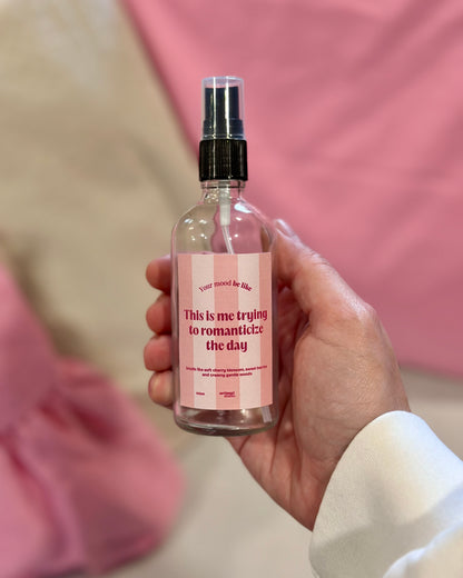 Spray de ambiente 100ml "This is me trying to romanticize the day"